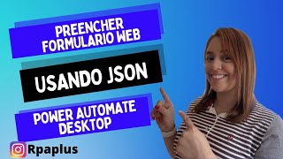 Preencher formulario Web usando arquivo Json PowerAutomate Desktop [upl. by Nehgam]