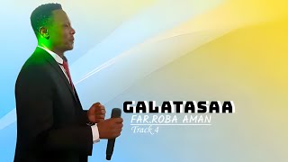 GALATASAA FAARFANNAA AFAAN OROMOO SINGER ROBA AMANA [upl. by Jacquetta]