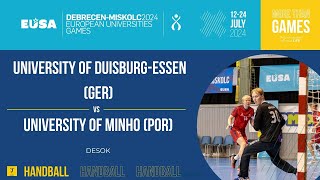 Handball Men QF 3  University of DuisburgEssen GER  University of Minho POR [upl. by Essex]