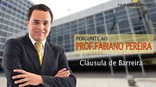 PROF FABIANO PEREIRA  Cláusula de Barreira – Direito Eleitoral [upl. by Notsag893]