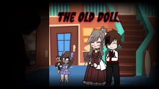 The Old Doll special horreur [upl. by Ateloiv]