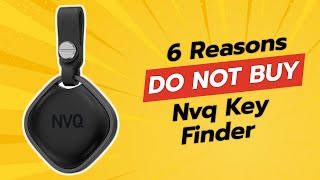 DONT BUY Nvq Key Finder BEFORE WATCHING THIS VIDEO ⚠️ 6 Reasons [upl. by Idonah]