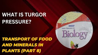 WHAT IS TURGOR PRESSURE  ICSE CLASS 8TH BIOLOGY  CANDID NEW TRENDS IN BIOLOGY  PART 8 [upl. by Nodnarbal]