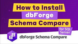 Get started with dbForge Schema Compare [upl. by Perpetua]