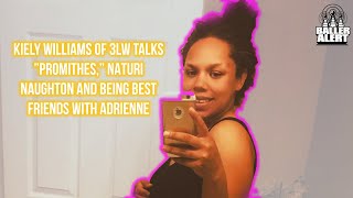 Kiely Williams Talks Promithes 3LW Beef Raven Symone and More [upl. by Fairlie]