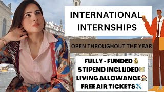 International Internships  FullyFunded  Open throughout the Year [upl. by Keiryt]