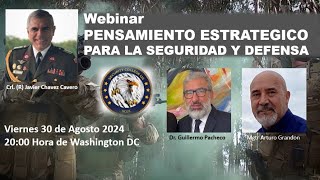 WEBINAR PENSAMIENTO ESTRATEGICO PARA LA SEGURIDAD Y DEFENSA [upl. by Ayatnahs]