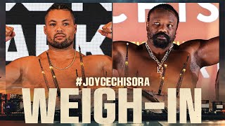 Joe Joyce vs Derek Chisora  WEIGHIN [upl. by Netsirc330]