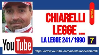 Chiarelli legge  la legge 2411990  Parte 7 2822022 [upl. by Adnelg]