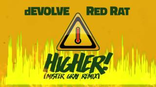 dEVOLVE amp Red Rat quotHigherquot Mister Gray Remix [upl. by Kulseth22]