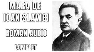 Mara de Ioan Slavici  Roman Audio 🎧  Literatură Românească Clasică [upl. by Kristina388]