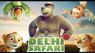 Delhi Safari Full Movie English Animated movie Jungle Safari [upl. by Eipper244]