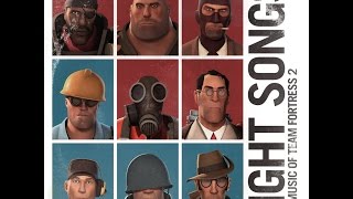 Fight Songs The Music of Team Fortress 2 [upl. by Matta]