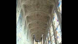 Choir of Kings College Cambridge  Collegium Regale Te Deum amp Jubilate by Herbert Howells [upl. by Eliason425]