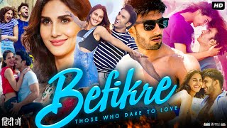 Befikre Full Movie Hindi Review amp Facts  Ranveer Singh  Vaani Kapoor  Storyline amp Facts  HD [upl. by Aryk]