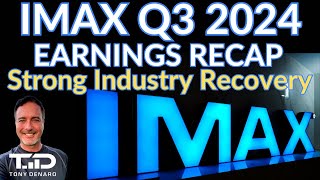 IMAX Q3 2024 Earnings Summary  Strong Industry Recovery In Progress [upl. by Erma]