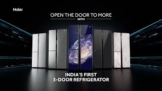 OpenTheDoorToMore with Haier’s 3 Door Convertible Refrigerator [upl. by Anjela]