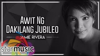 Jamie Rivera  Awit Ng Dakilang Jubileo Audio 🎵  Heal Our Land [upl. by Suiddaht110]