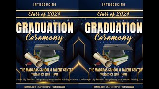 THE MADARAS SCHOOL amp TALENT CENTRE PP2 GRADUATION CEREMONY 2024 [upl. by Sessylu]