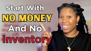 How To Start Selling Products Online With No Money or Inventory [upl. by Ruddy]