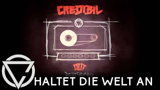 Credibil ft Payy amp Amir  HALTET DIE WELT AN  Deutsches Demotape Official Credibil [upl. by Uriisa]