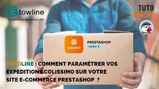 Paramétrer vos expéditions Colissimo avec PrestaShop [upl. by Enautna45]