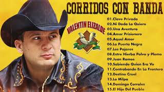 Valentin Elizalde  Corridos Con Banda  30 Exitos [upl. by Drofkcor]