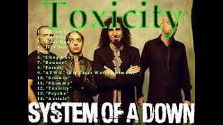 System of a down  Toxicity full album [upl. by Emerald]