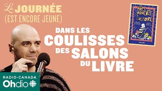 Dans les coulisses des salons du livre avec Charles Beauchesne  La journée est encore jeune [upl. by Bergerac388]