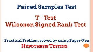 T  Test I Wilcoxons Signed  Rank Test I Hypothesis Testing I Paired Samples Test [upl. by Dronski]