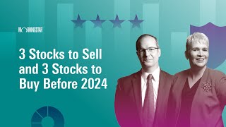 3 Stocks to Sell and 3 Stocks to Buy Before 2024  November 20 2023 [upl. by Airamana]