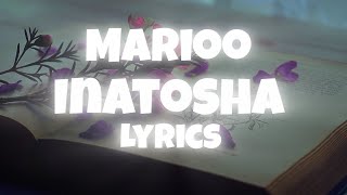 Marioo  Inatosha Lyrics [upl. by Odlaner]