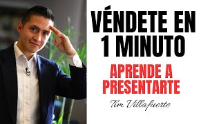 VÉNDETE en 1 MINUTO  cómo presentarte con el cliente   cómo ABORDAR a un cliente nuevo [upl. by Anirehtak]