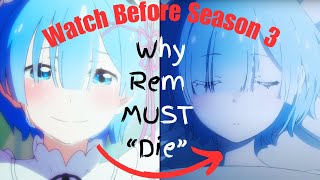 The Point of Rem  A Re Zero Character Analysis and Summary  Watch before S3 [upl. by Ahsenot]