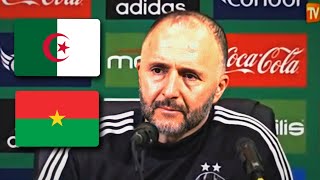 CONFÉRENCE DE PRESSE DJAMEL BELMADI APRES MATCH ALGÉRIE  BURKINA FASO [upl. by Lledrac]