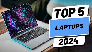 Top 5 BEST Laptops in 2024 [upl. by Katusha]