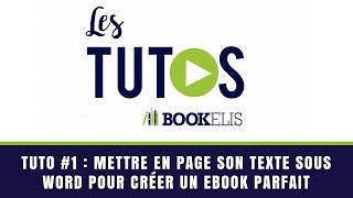 Tutoriel  créer un ebook avec une mise en page parfaite [upl. by Esyahc867]