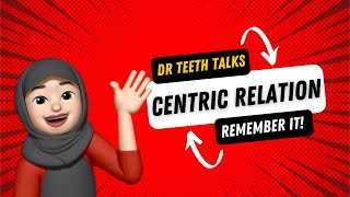 Centric Relation Definition Made Easy DrTeethAcademy [upl. by Payton]