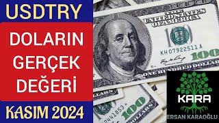 USDTRY  DOLARIN GERÇEK DEĞERİ  KASIM 2024 [upl. by Obediah]