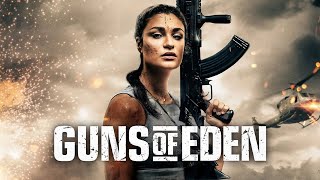 Guns Of Eden 2022  FULL ACTION MOVIE  Alexandra Faye Sadeghian  Bill Kennedy  Peter Johnson [upl. by Elamef]