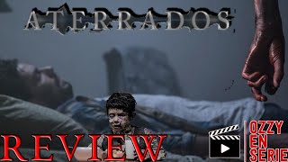 Aterrados Movie Review [upl. by Akehsat456]