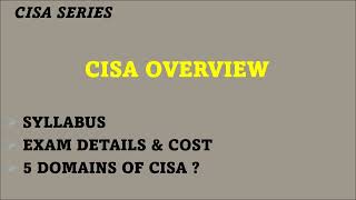 CISA Exam Syllabus  CISA Exam Details  CISA Five Domains  CISA Interview Questions  Rajbir [upl. by Salli]