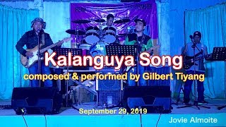 KALANGUYA SONG composed amp performed by Gilbert Tiyang  September 29 2019 [upl. by Lrak]