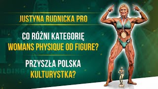 Justyna Rudnicka PRO  Co różni kategorie women’s physique od figure Przyszła Polska Kulturystka [upl. by Matthias]