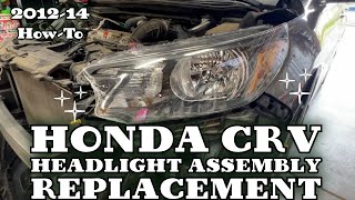 201214 Honda CRV Headlight Assembly Replacement HowTo [upl. by Torhert]