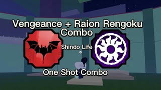 Requested Combo Vengeance  Raion Rengoku  Shindo Life [upl. by Tteltrab]