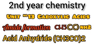 Amide Formation Acetamide  2nd year chemistry  unit 13 chemistryorganic carboxylicderivative [upl. by Brottman]