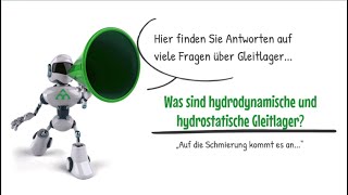 Was sind hydrodynamische und hydrostatische Gleitlager [upl. by Kamerman476]