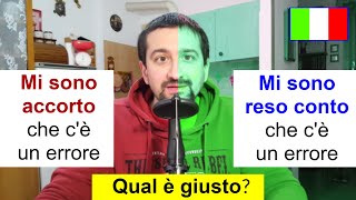 I verbi italiani ACCORGERSI e RENDERSI CONTO Impara litaliano intermedio [upl. by Ronoel]