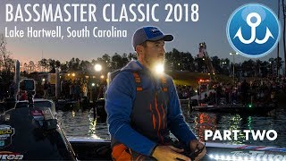 Bassmaster Classic 2018 Lake Hartwell  PART TWO  WheelerFishing Episode 5 [upl. by Marjy]